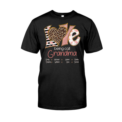 I Love Being Called Grandma - Personalized T-shirt and Hoodie