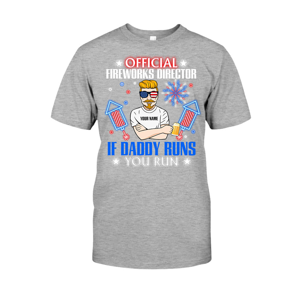 Official Fireworks Director - Personalized Independence Day Father T-shirt and Hoodie