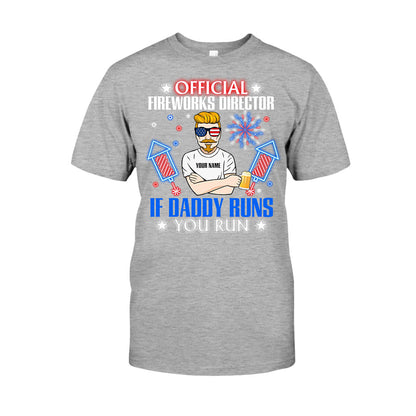 Official Fireworks Director - Personalized Independence Day Father T-shirt and Hoodie