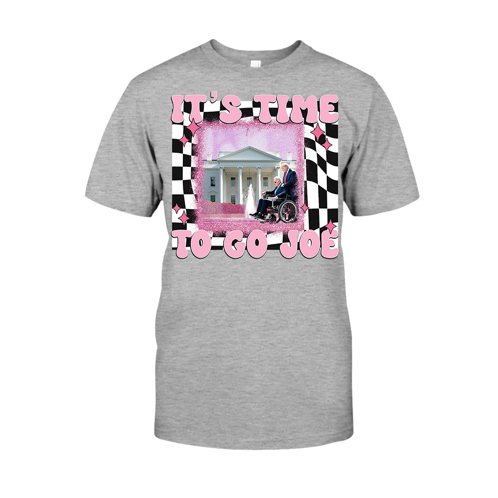 It's Time To Go Joe - T-shirt And Hoodie