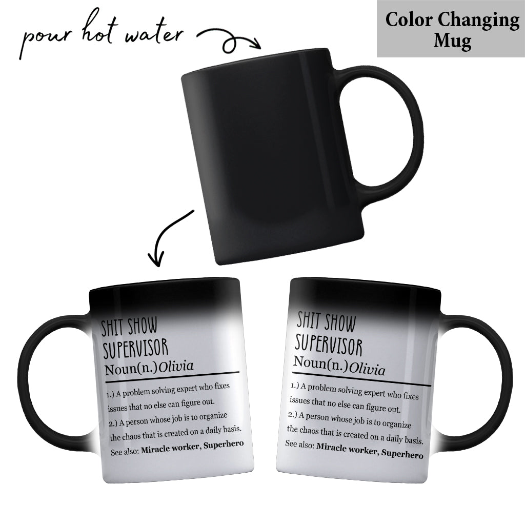 Shit Show Supervisor - Personalized Sarcasm Mug