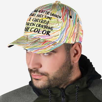 We're All a Little Broken - Suicide Prevention Classic Cap
