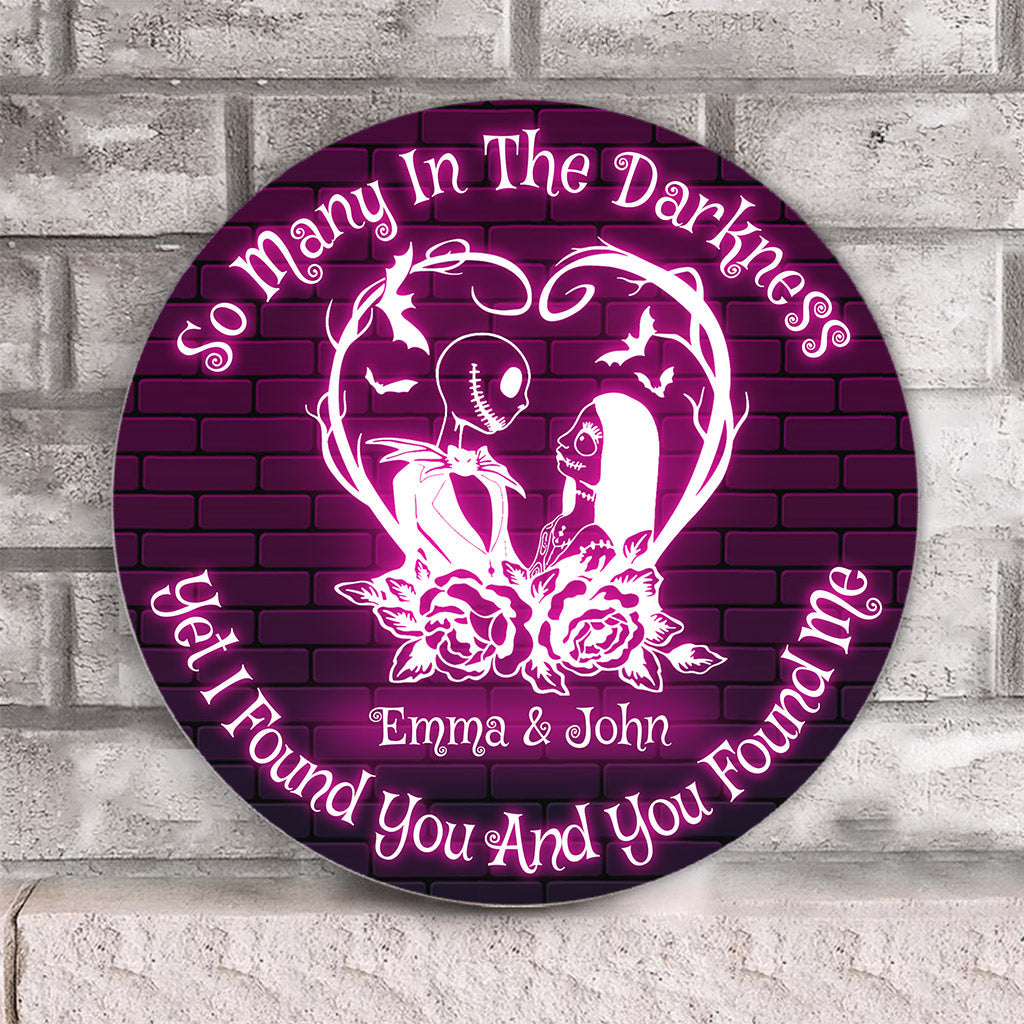 I Found You And You Found Me - Personalized Nightmare Round Wood Sign