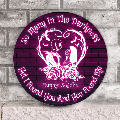 I Found You And You Found Me - Personalized Nightmare Round Wood Sign