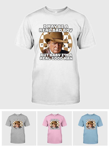 Real Good Man - T-shirt And Hoodie