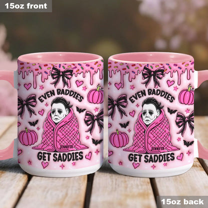 Even Baddies Get Saddies - Personalized Accent Mug