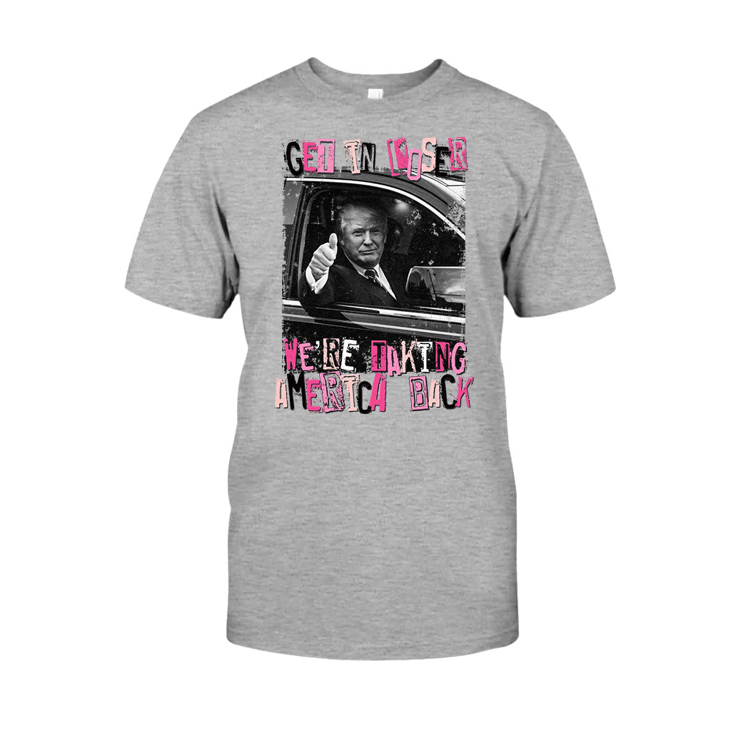 Get In Loser - T-shirt And Hoodie