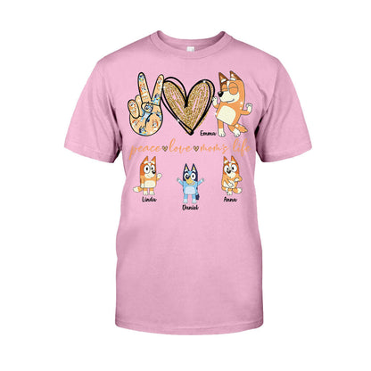 Peace Love Mom's Life Cool Blue Dog - Personalized Mother T-shirt And Hoodie