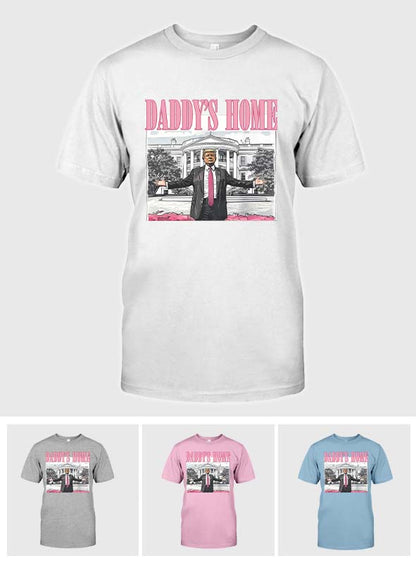 Daddy Home - T-shirt And Hoodie