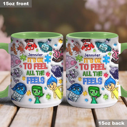 It's Ok To Feel All The Feels - Personalized Autism Awareness Accent Mug