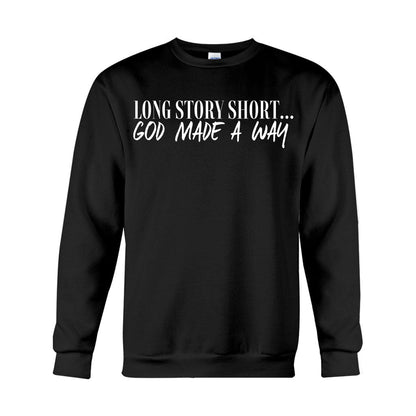 God Made A Way - Christian T-shirt And Hoodie