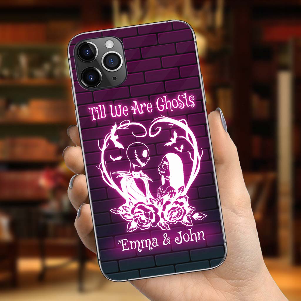 Till We Are Ghosts - Personalized Nightmare Phone Case