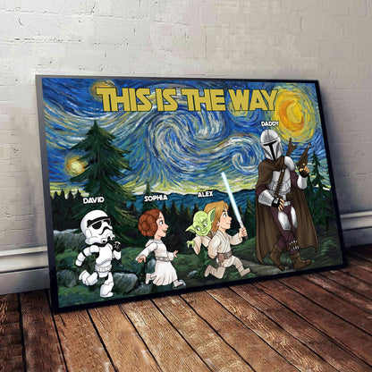 Best Dad In The Galaxy This Is The Way - Personalized The Force Canvas And Poster