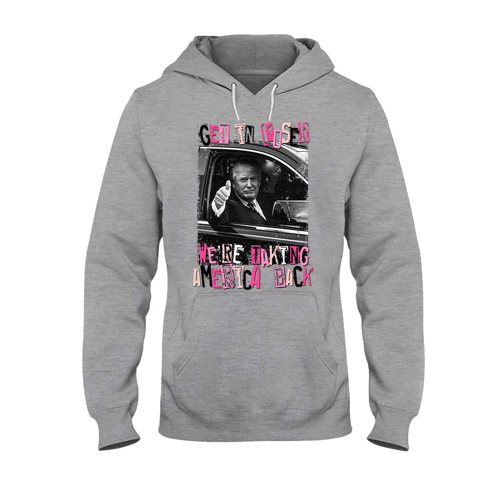 Get In Loser - T-shirt And Hoodie