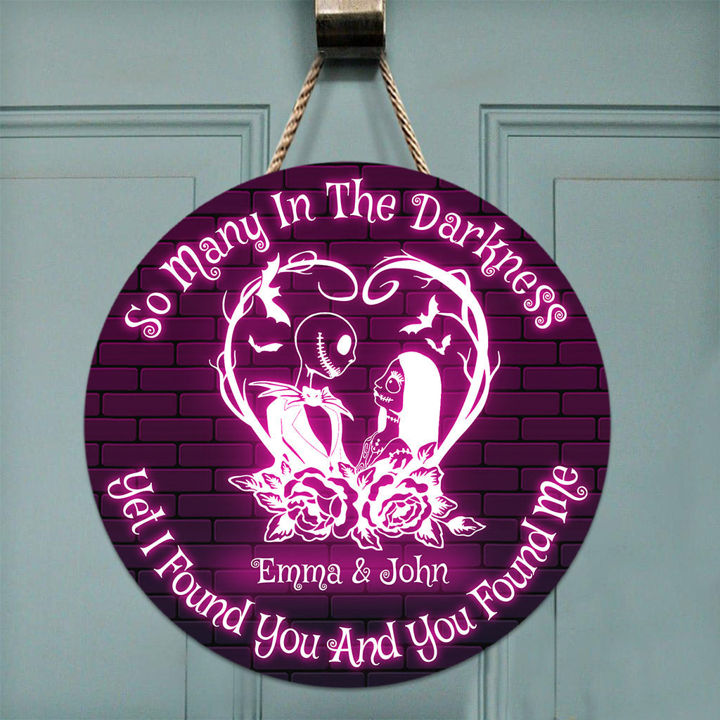 I Found You And You Found Me - Personalized Nightmare Round Wood Sign