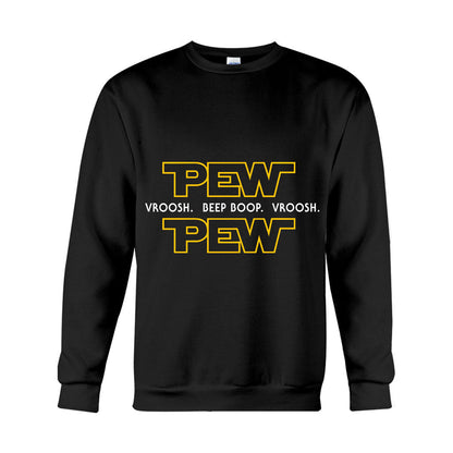 Pew Pew - The Force T-shirt And Hoodie