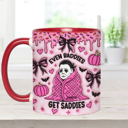 Even Baddies Get Saddies - Personalized Accent Mug