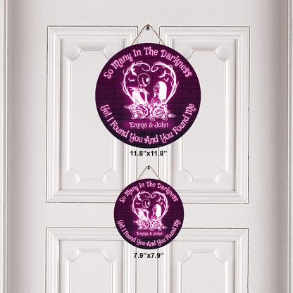 I Found You And You Found Me - Personalized Nightmare Round Wood Sign