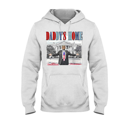 Daddy's Home - T-shirt And Hoodie