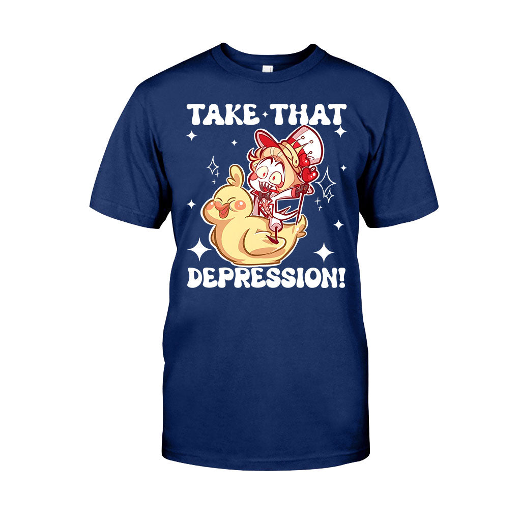 Take That Depression - T-shirt And Hoodie