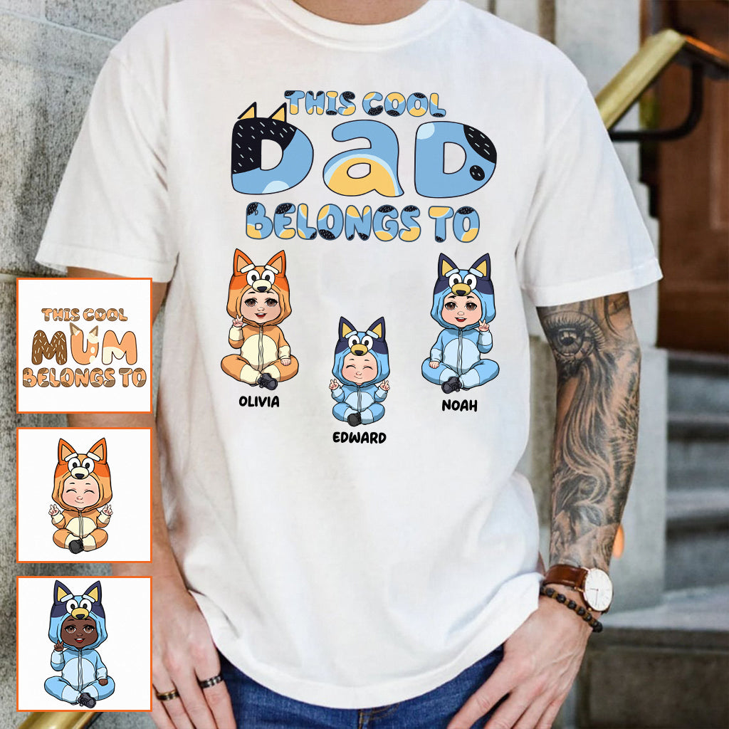 This Cool Dad Belongs To - Personalized Father T-shirt And Hoodie