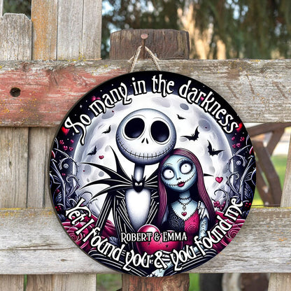Yet I Found You - Personalized Nightmare Round Wood Sign