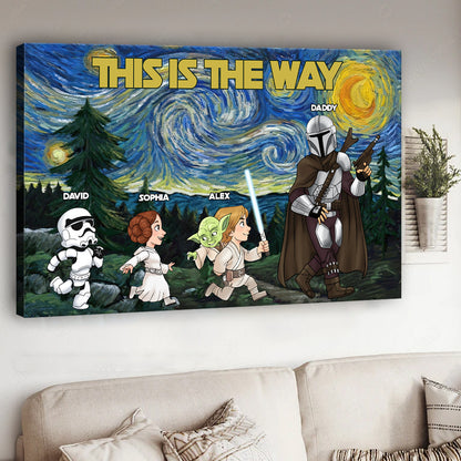 Best Dad In The Galaxy This Is The Way - Personalized The Force Canvas And Poster
