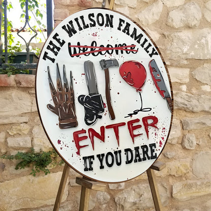 Enter If You Dare - Personalized Round Wood Sign