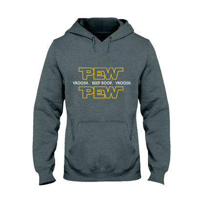 Pew Pew - The Force T-shirt And Hoodie