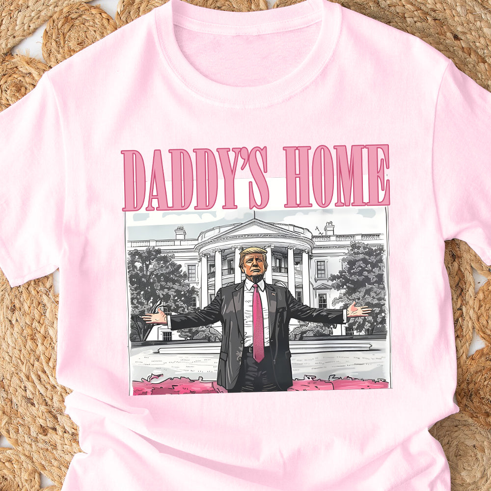 Daddy Home - T-shirt And Hoodie