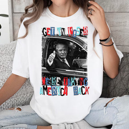 Get In Loser - T-shirt And Hoodie
