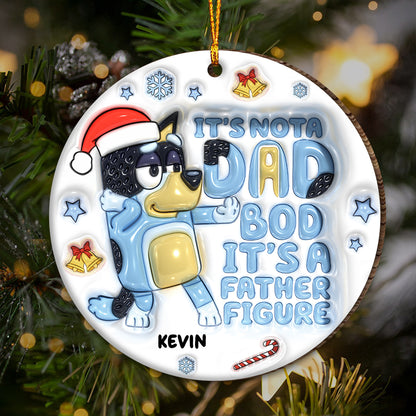 It's Not A Dad Bob - Personalized Father Ornament