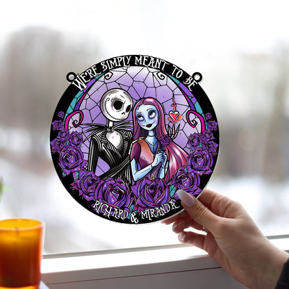We're Simply Meant To Be - Personalized Nightmare Window Hanging Suncatcher Ornament