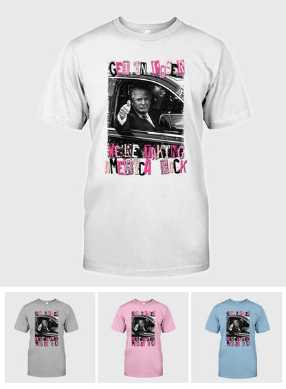 Get In Loser - T-shirt And Hoodie
