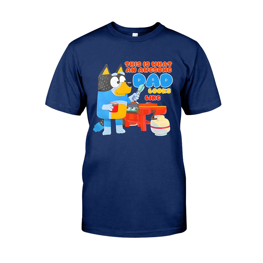 This Is What An Awesome Dad Look Like - T-shirt And Hoodie