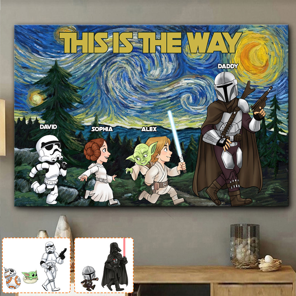 Best Dad In The Galaxy This Is The Way - Personalized The Force Canvas And Poster