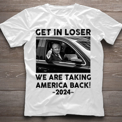 Get In Loser - T-shirt And Hoodie