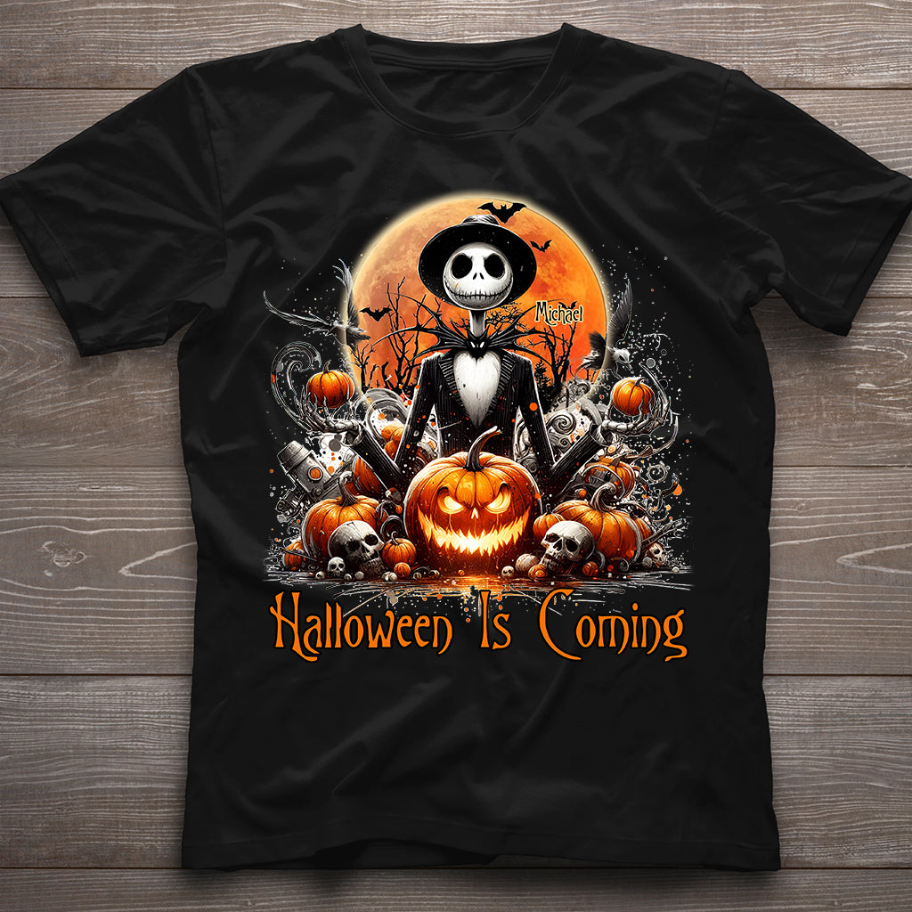 Halloween Is Coming - Personalized Nightmare T-shirt And Hoodie