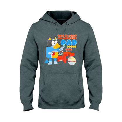 This Is What An Awesome Dad Look Like - T-shirt And Hoodie