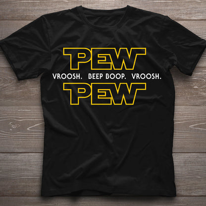 Pew Pew - The Force T-shirt And Hoodie