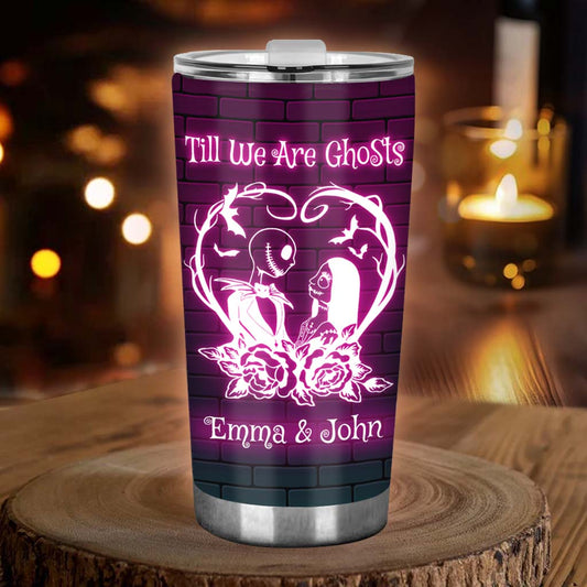 Till We Are Ghosts - Personalized Nightmare Tumbler