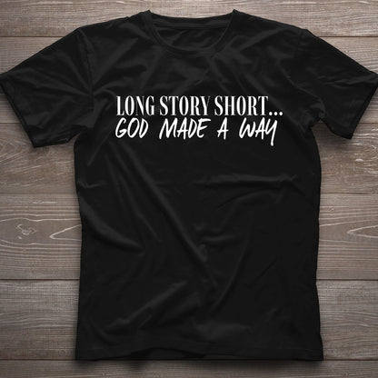 God Made A Way - Christian T-shirt And Hoodie