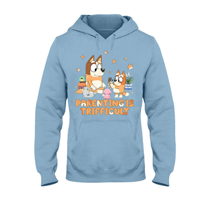 Parenting Is Difficult Mother T-shirt And Hoodie