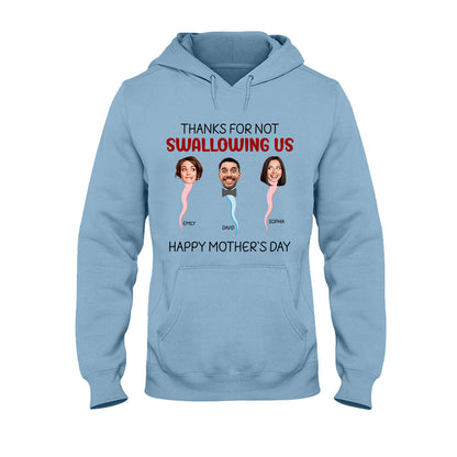 Thanks For Not Swallowing Us - Personalized Mother T-shirt And Hoodie