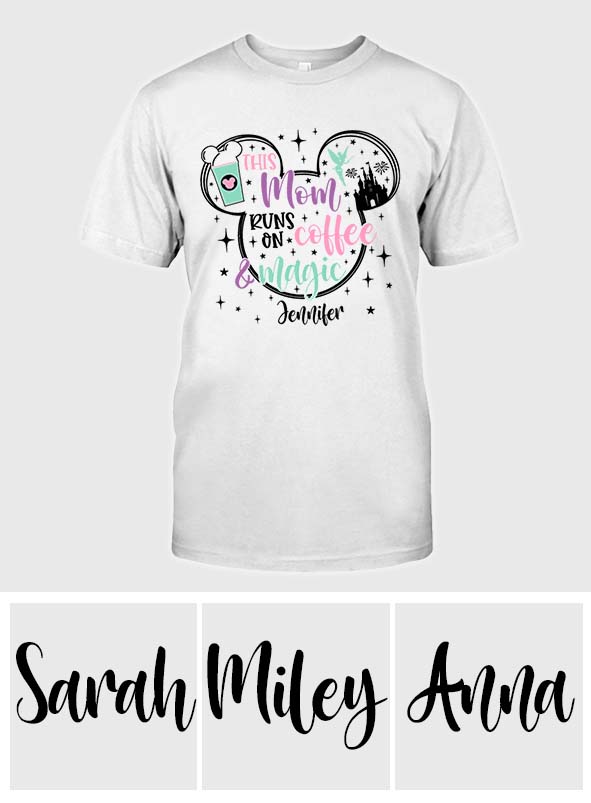 This Mom Runs On Coffee And Magic - Personalized Mouse T-shirt And Hoodie