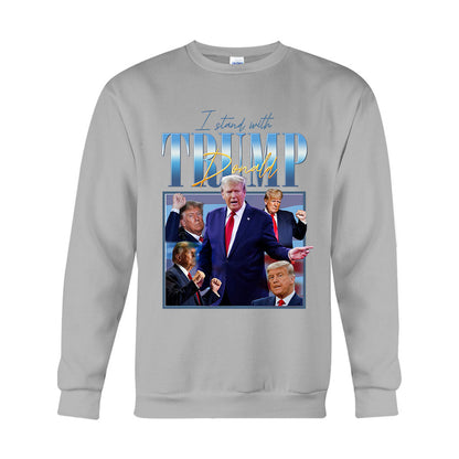 I Stand With Trump - T-shirt And Hoodie
