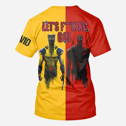 Let's Fu**king Go - Personalized The Psychopath All Over Shirt