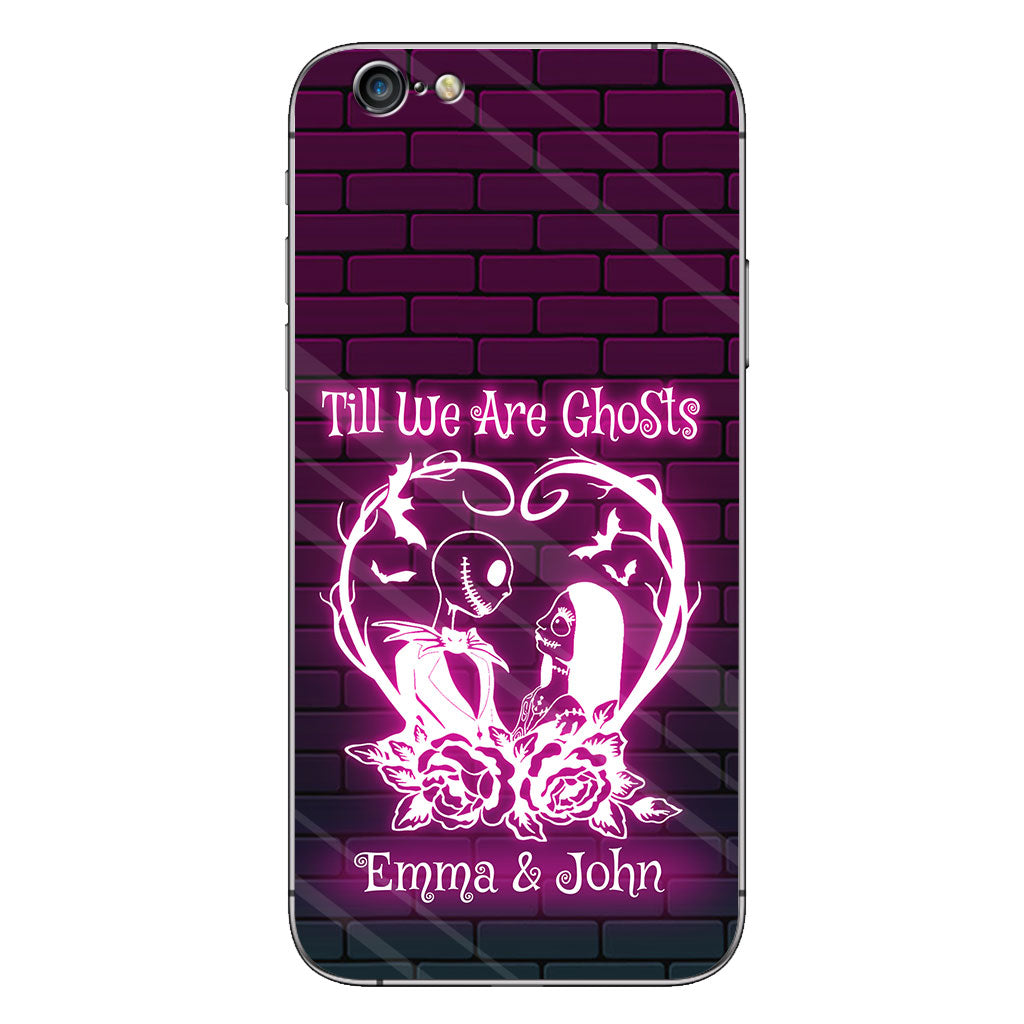 Till We Are Ghosts - Personalized Nightmare Phone Case