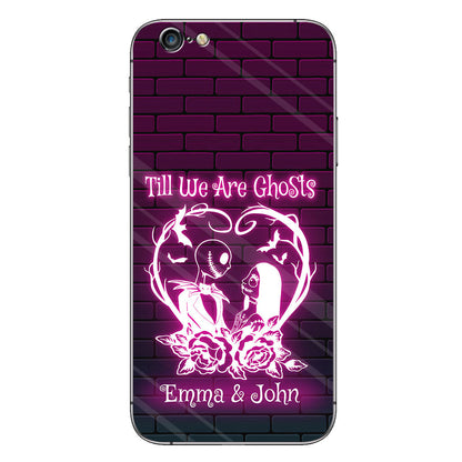 Till We Are Ghosts - Personalized Nightmare Phone Case
