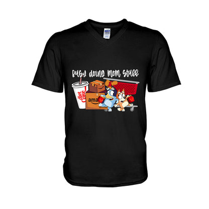 Busy Doing Mom Stuff - T-shirt And Hoodie